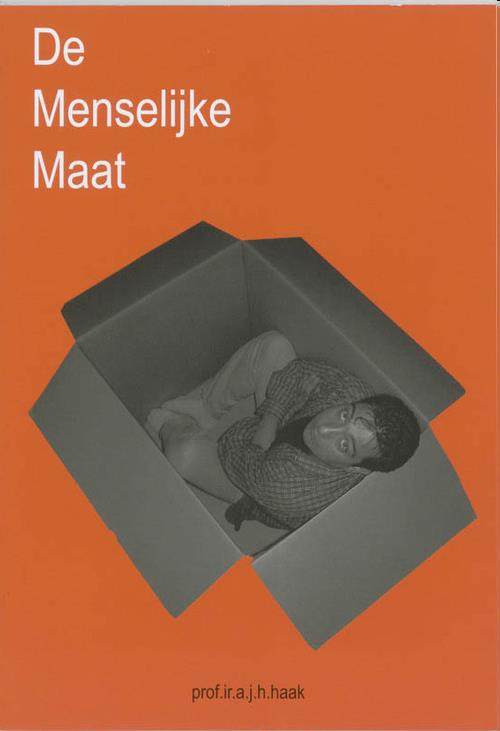 Boek, De Menselijke Maat, Auteur A.J.H. Haak